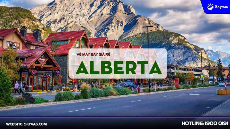 Vé máy bay đi Alberta, Canada giá rẻ