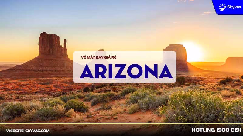 Vé máy bay đi Arizona