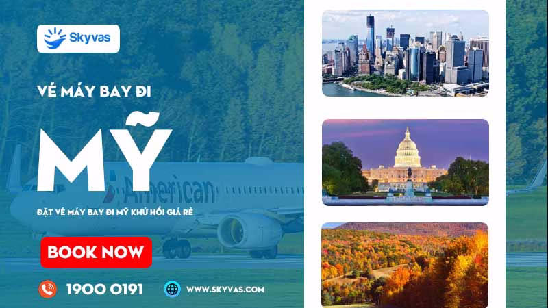 Vé máy bay đi Mỹ
