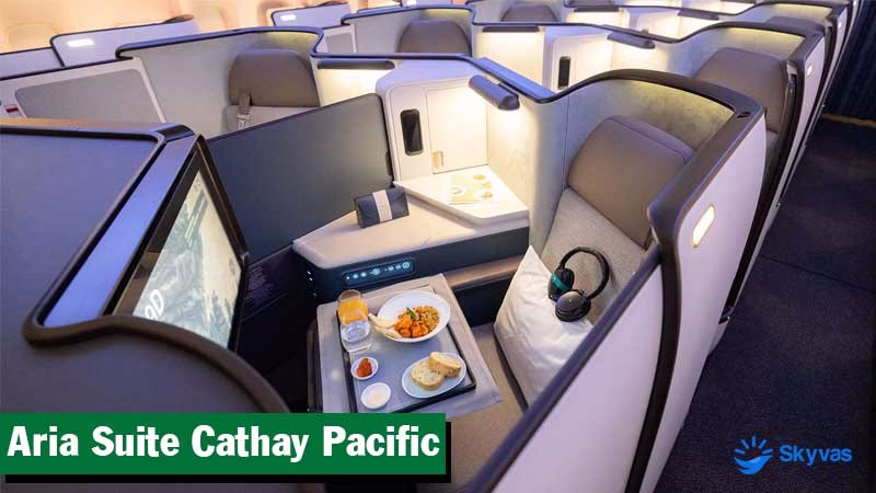 Aria Suite Cathay Pacific: Hạng thương gia cao cấp với tiện nghi đẳng cấp