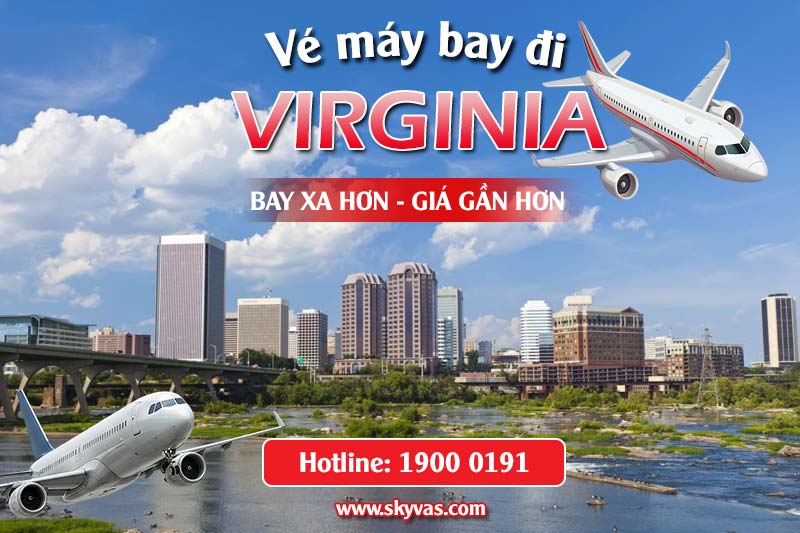 Vé máy bay đi Virginia (Mỹ)
