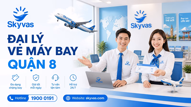 Đại lý vé máy bay quận 8 - dai ly ve may bay quan