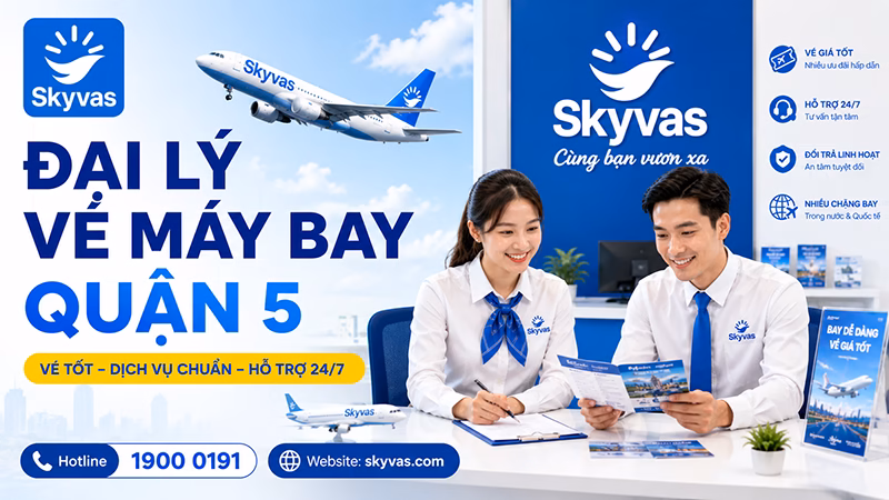 Đại lý vé máy bay quận 5 - dai ly ve may bay quan