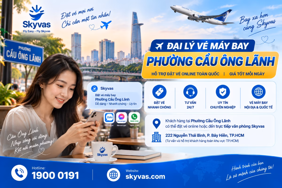 Đặt vé máy bay online phường Cầu Ông Lãnh cùng Skyvas