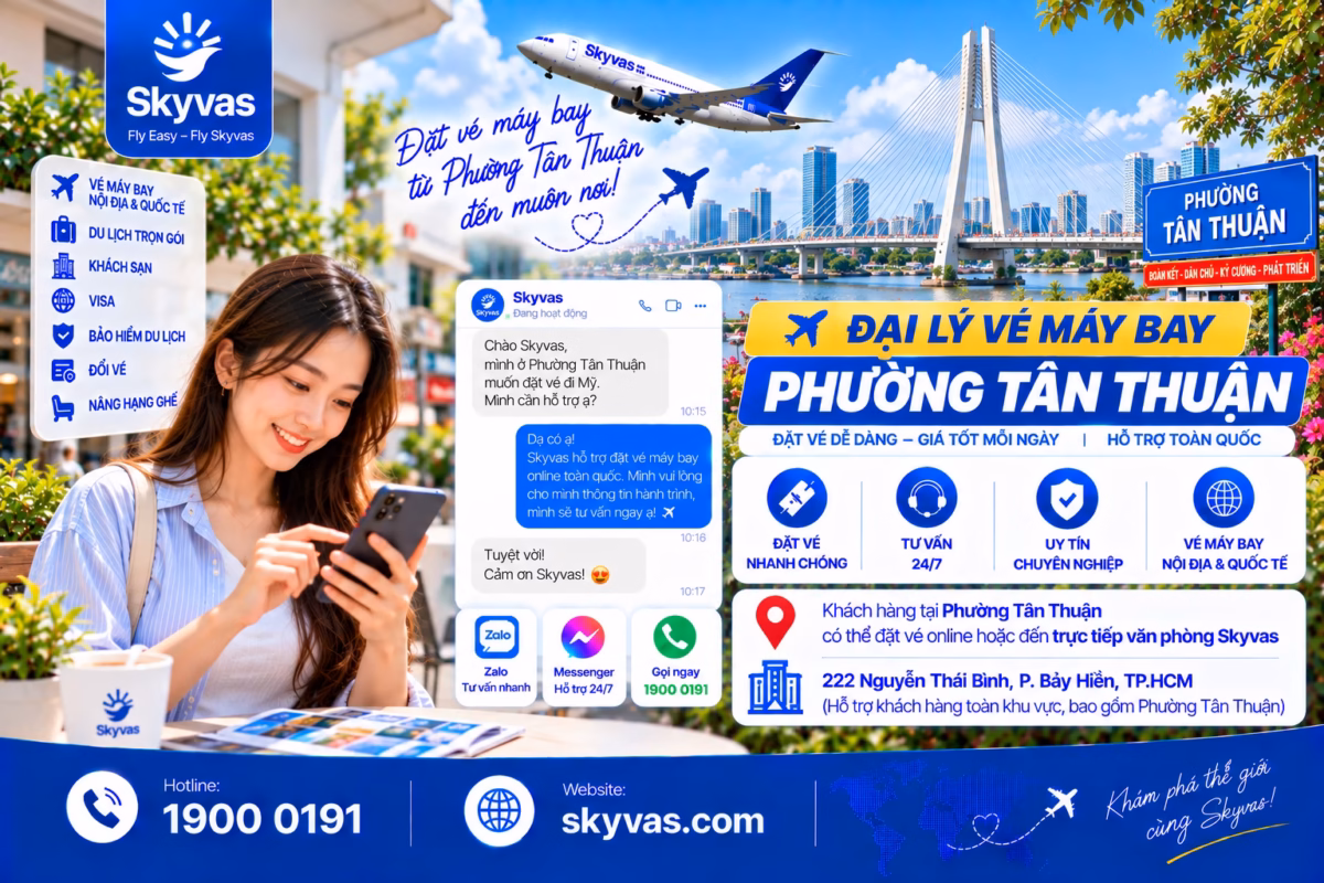 Đặt vé máy bay online phường Tân Thuận cùng Skyvas