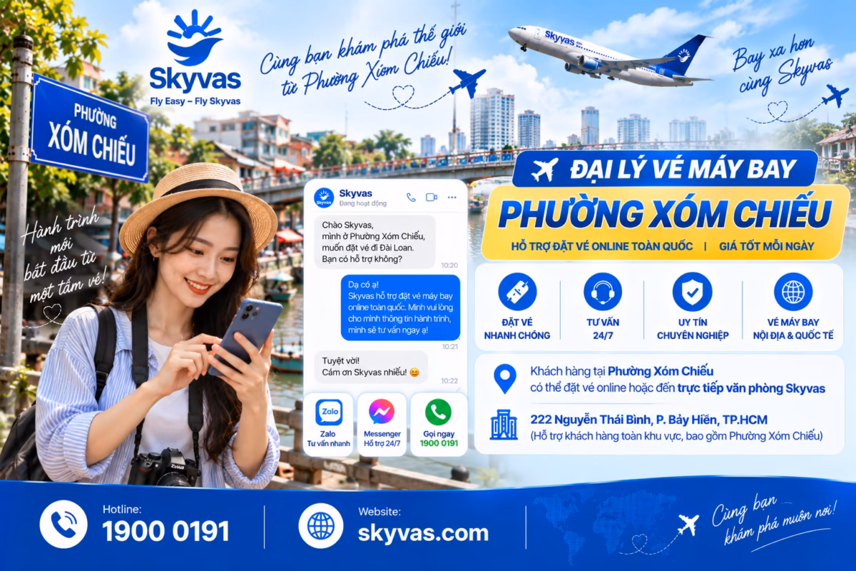 Đặt vé máy bay online phường Xóm Chiếu cùng Skyvas